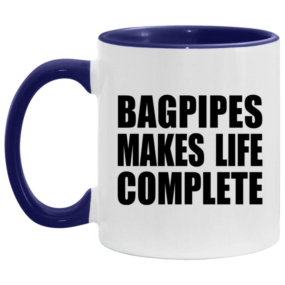 Bagpipes Makes Life Complete - 11oz Accent Mug Purple