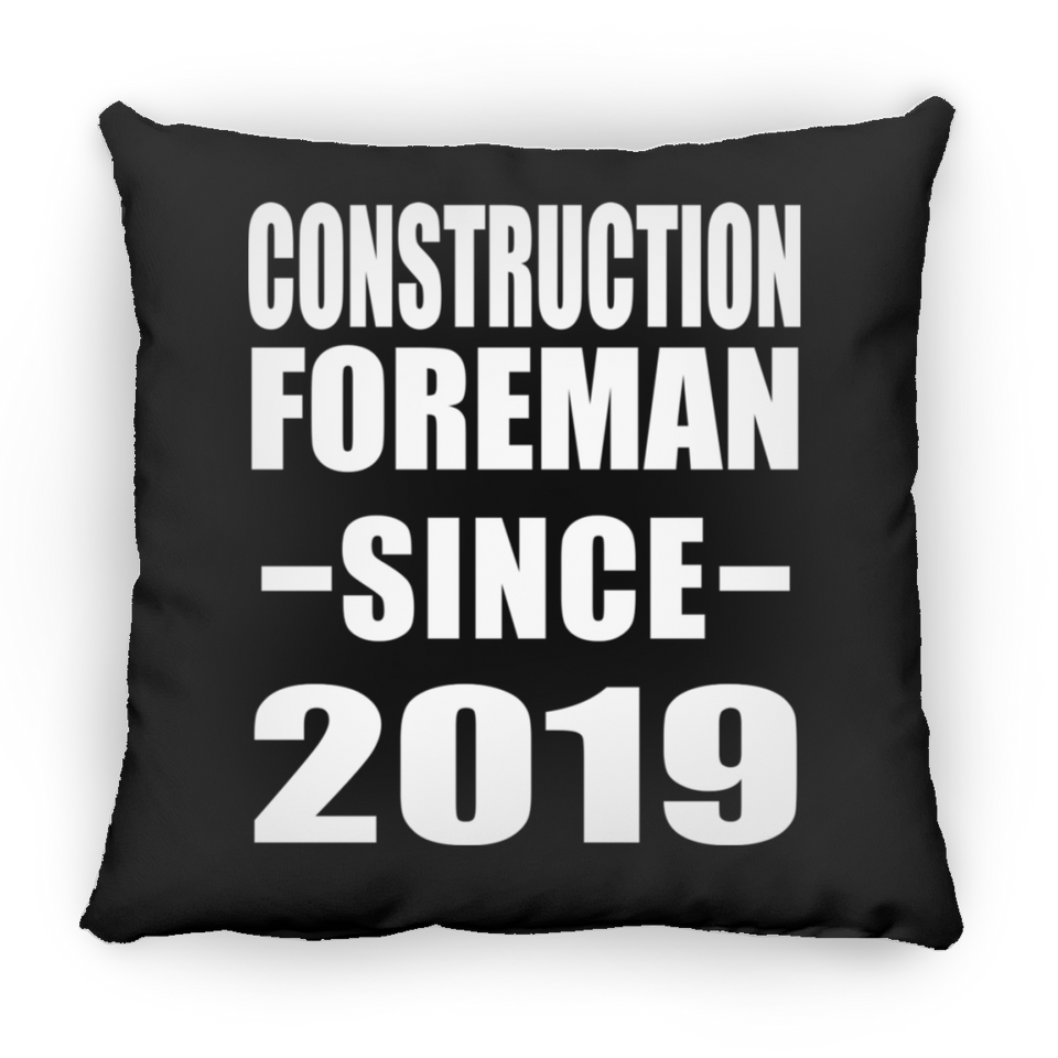 Construction Foreman Since 2019 - Throw Pillow Black