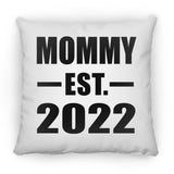 Mommy Established EST. 2022 - Throw Pillow