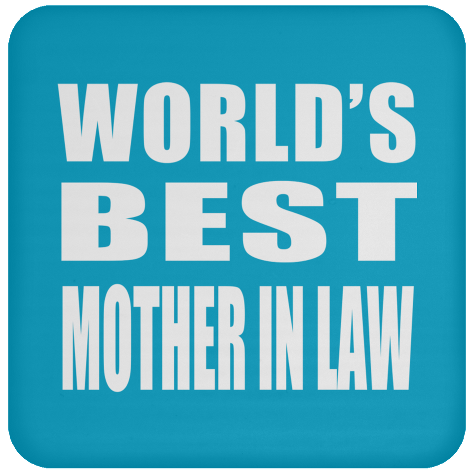 World's Best Mother In Law - Drink Coaster