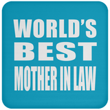 World's Best Mother In Law - Drink Coaster