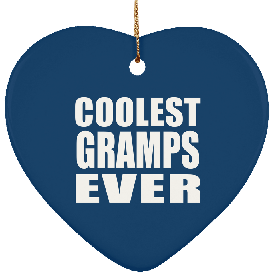 Coolest Gramps Ever - Heart Ornament