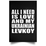 All I Need Is Love And My Ukrainian Levkoy - Poster Portrait