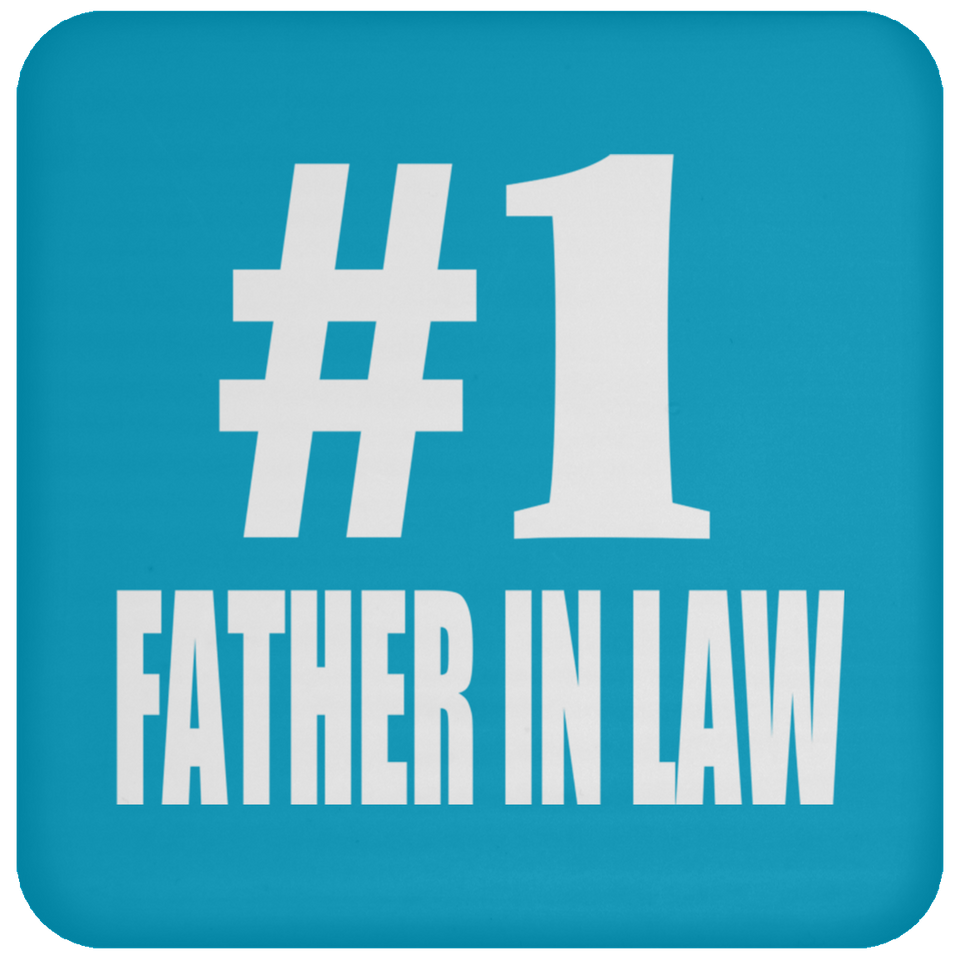 Number One #1 Father In Law - Drink Coaster