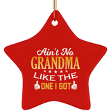 Ain't No Grandma Like The One I Got - Star Ornament