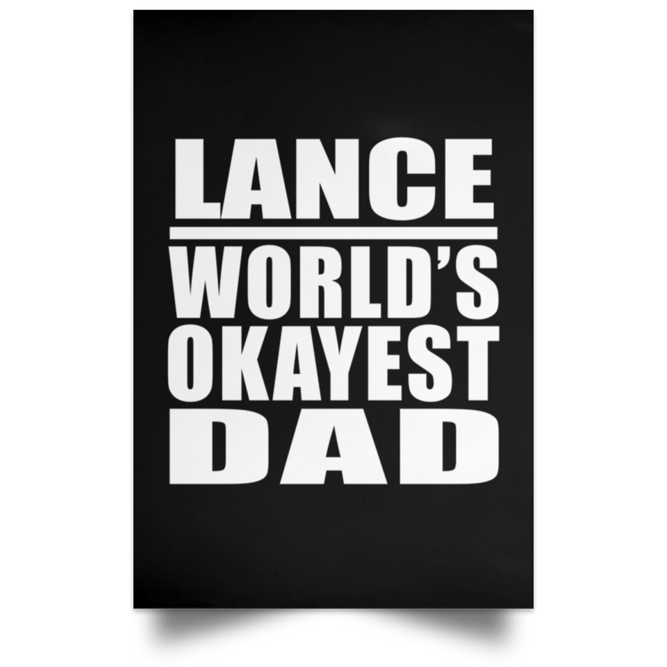 Lance World's Okayest Dad - Poster Portrait