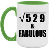 23rd Birthday Square Root of 529 & Fabulous - 15oz Accent Mug Green