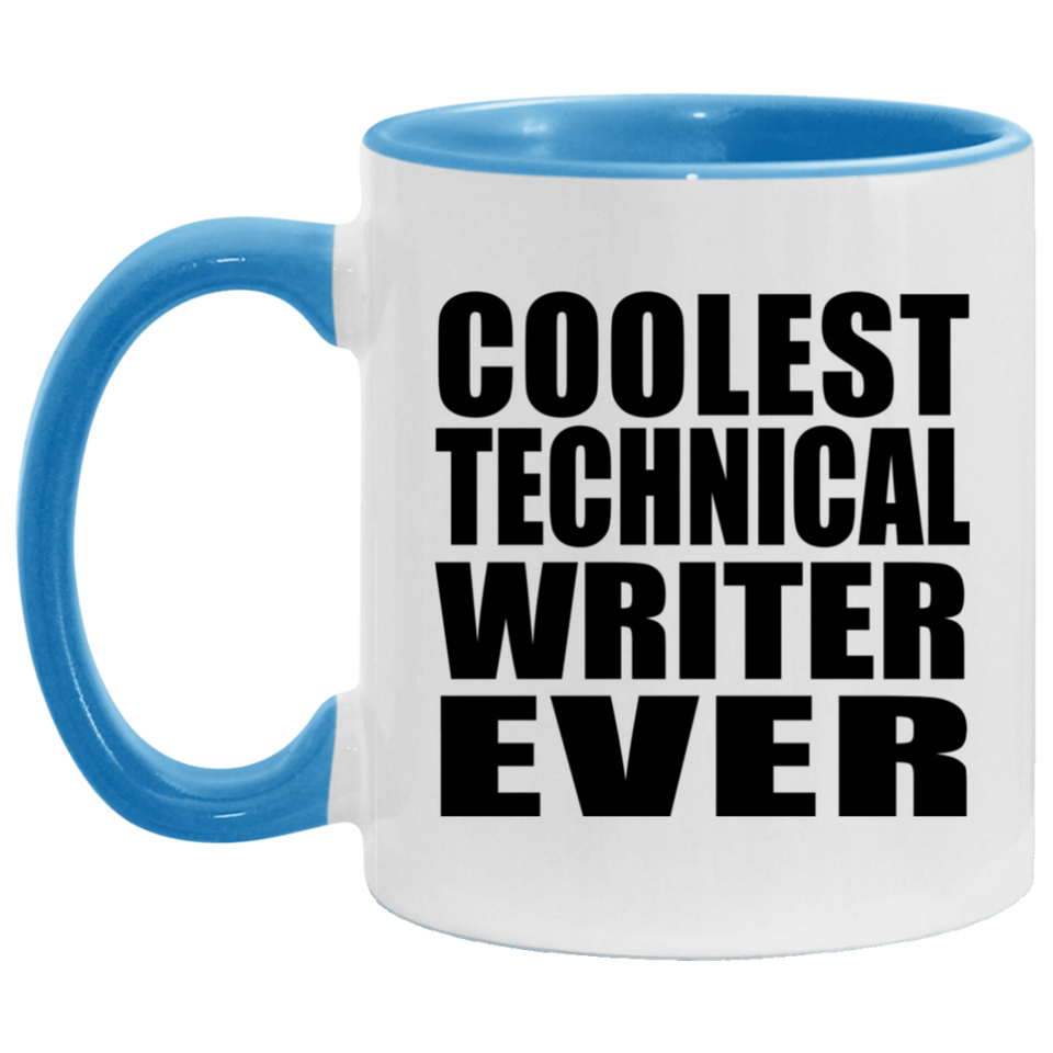Coolest Technical Writer Ever - 11oz Accent Mug Blue