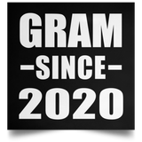 Gram Since 2020 - Poster Square