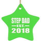 Step Dad Established EST. 2018 - Star Ornament