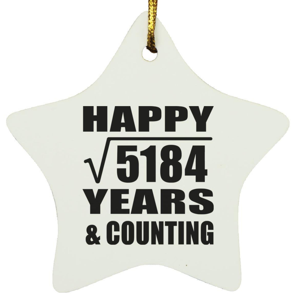Happy 72nd Anniversary Square Root of 5184 Years & Counting - Star Ornament