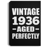 88th Birthday Vintage 1936 Aged Perfectly - Canvas Portrait
