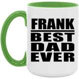 Frank Best Dad Ever - 15oz Accent Mug Green