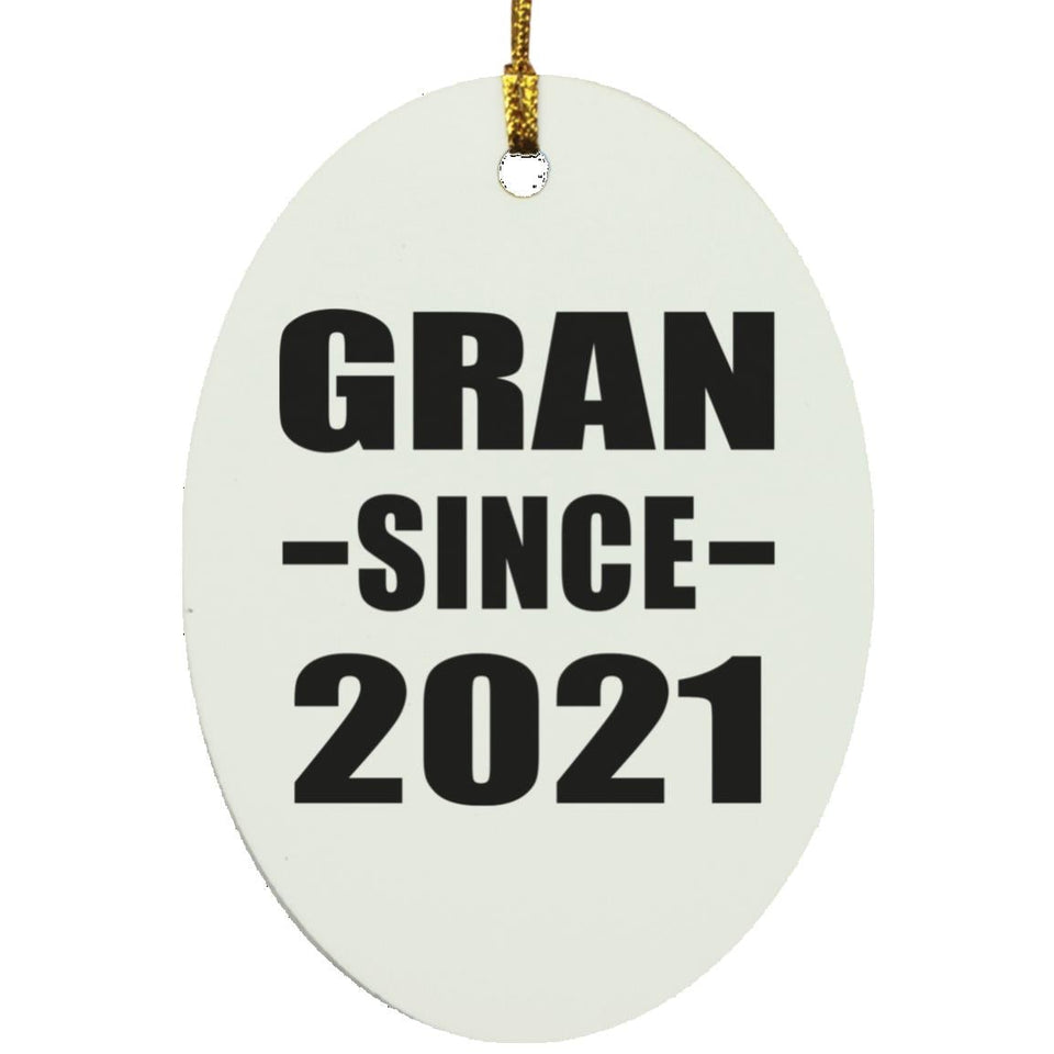 Gran Since 2021 - Oval Ornament
