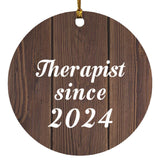 Therapist Since 2024 - Circle Ornament D