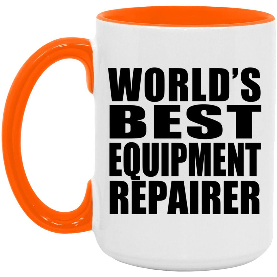 World's Best Equipment Repairer - 15oz Accent Mug Orange