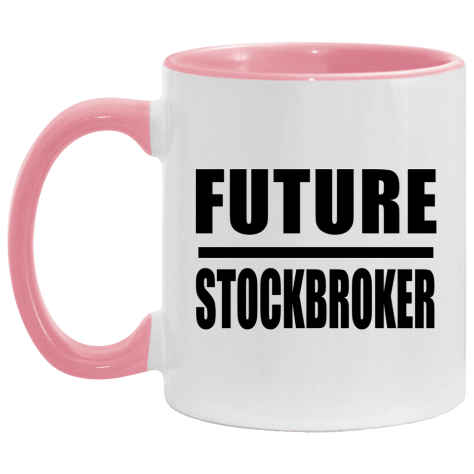 Future Stockbroker - 11oz Accent Mug Pink