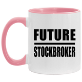 Future Stockbroker - 11oz Accent Mug Pink