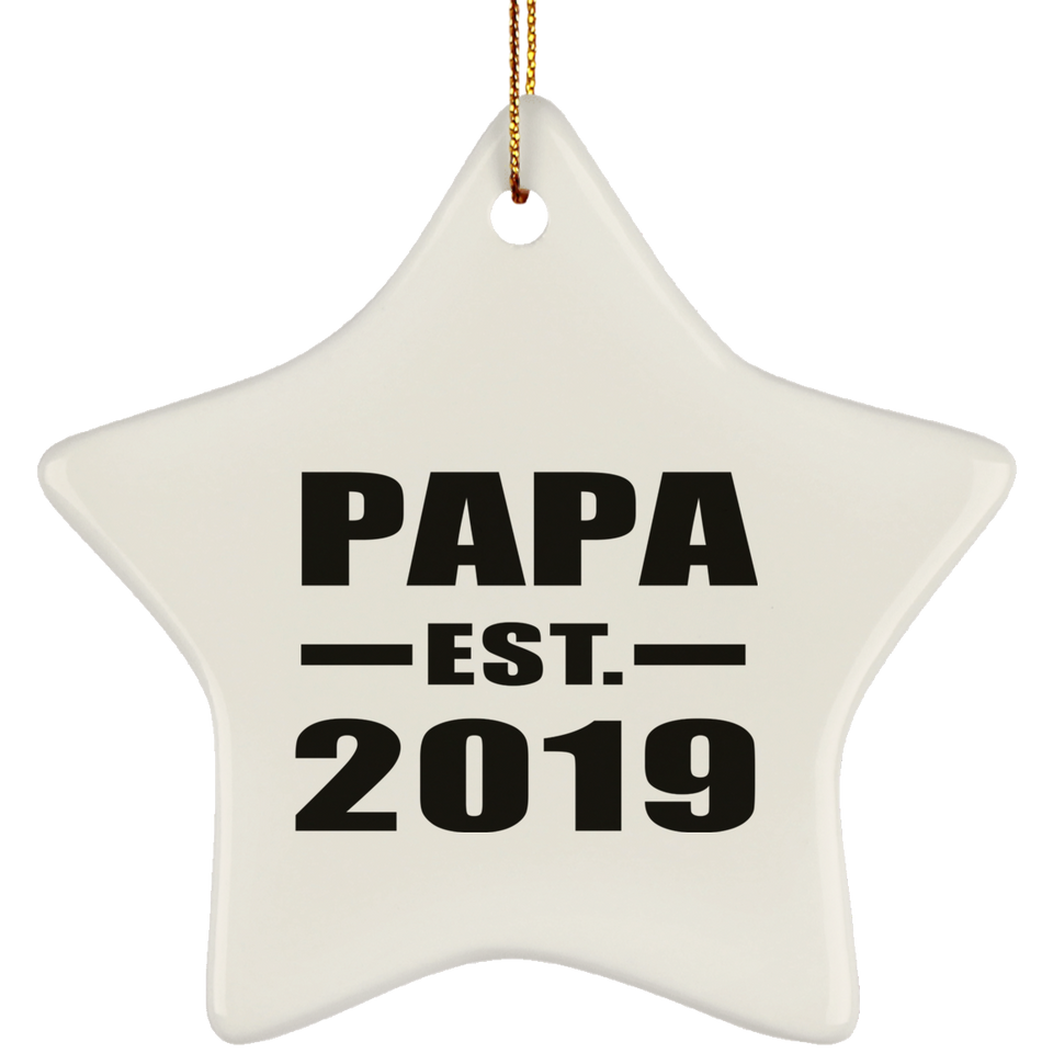 Papa Established EST. 2019 - Star Ornament
