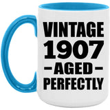 117th Birthday Vintage 1907 Aged Perfectly - 15oz Accent Mug Blue