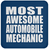 Most Awesome Automobile Mechanic - Drink Coaster