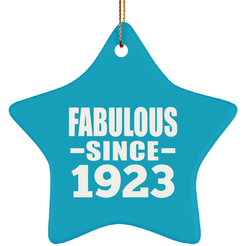 101st Birthday Fabulous Since 1923 - Star Ornament