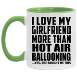 I Love My Girlfriend More Than Hot Air Ballooning - 11oz Accent Mug Green