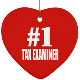 Number One #1 Tax Examiner - Heart Ornament