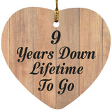 9th Anniversary 9 Years Down Lifetime To Go - Heart Ornament C