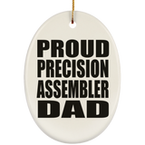 Proud Precision Assembler Dad - Oval Ornament