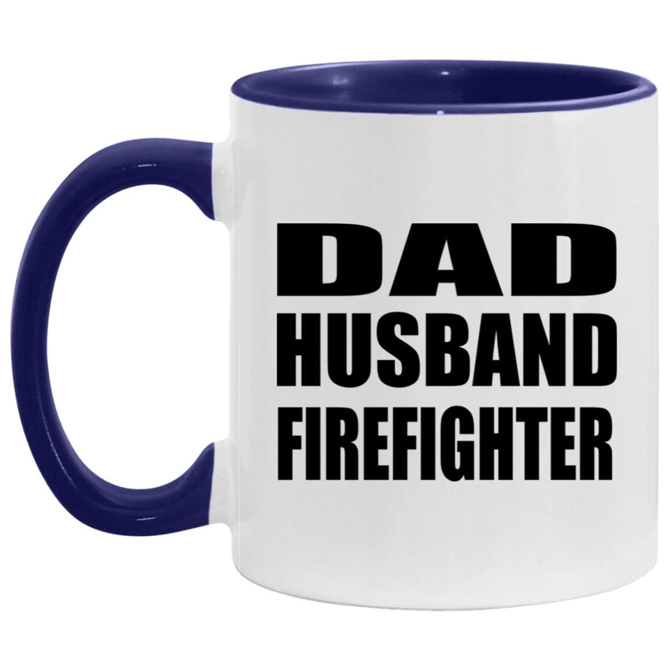 Dad Husband Firefighter - 11oz Accent Mug Purple