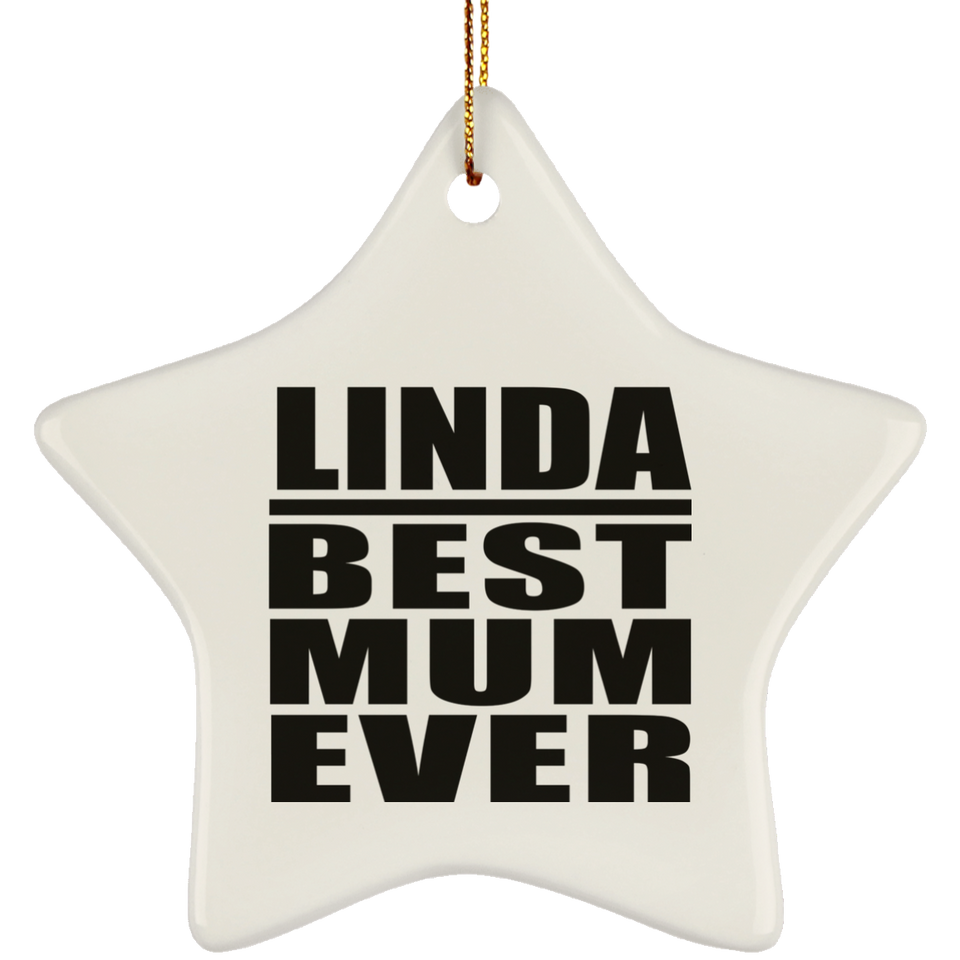 Linda Best Mum Ever - Star Ornament