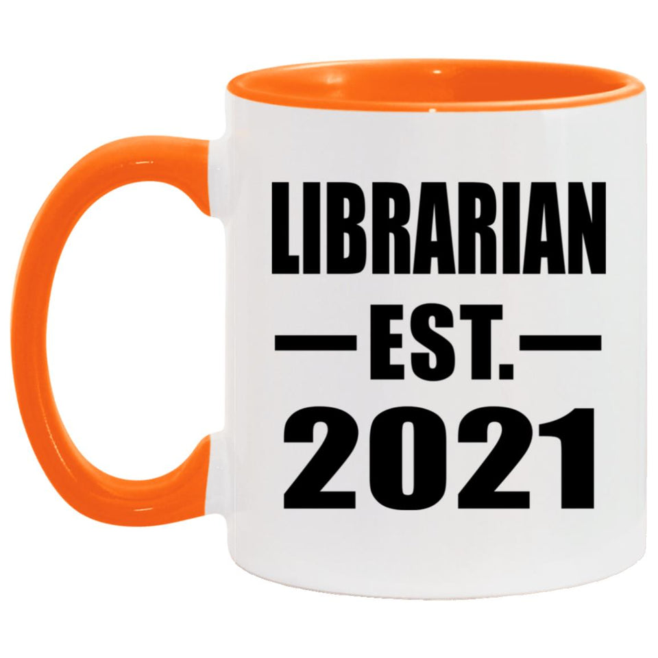 Librarian Established EST. 2021 - 11oz Accent Mug Orange