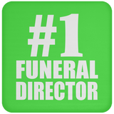 Number One #1 Funeral Director - Drink Coaster
