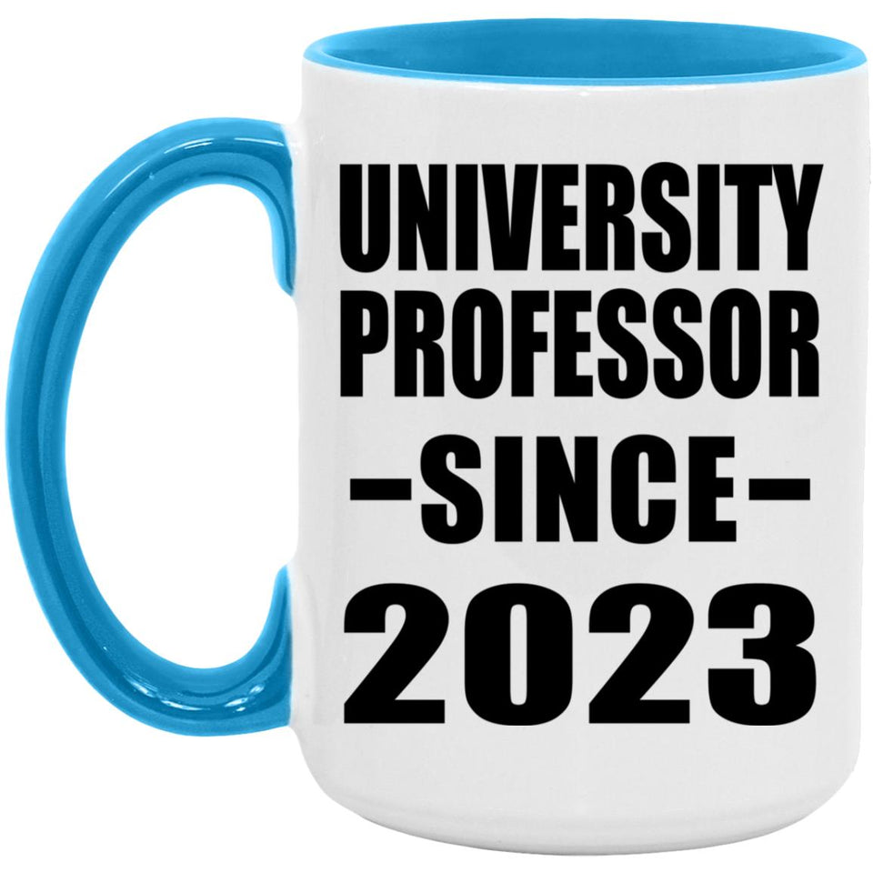 University Professor Since 2023 - 15oz Accent Mug Blue