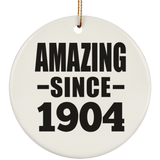 120th Birthday Amazing Since 1904 - Circle Ornament