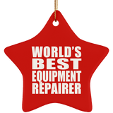 World's Best Equipment Repairer - Star Ornament