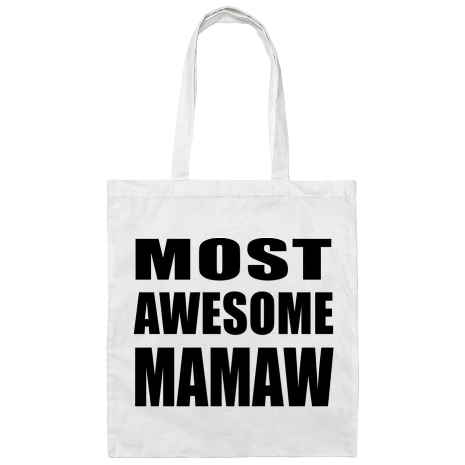Most Awesome Mamaw - Tote Bag White