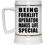 Being Forklift Operator Makes Life Special - Beer Stein