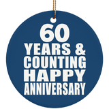 Happy 60th Anniversary 60 Years & Counting - Circle Ornament