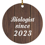 Biologist Since 2023 - Circle Ornament D