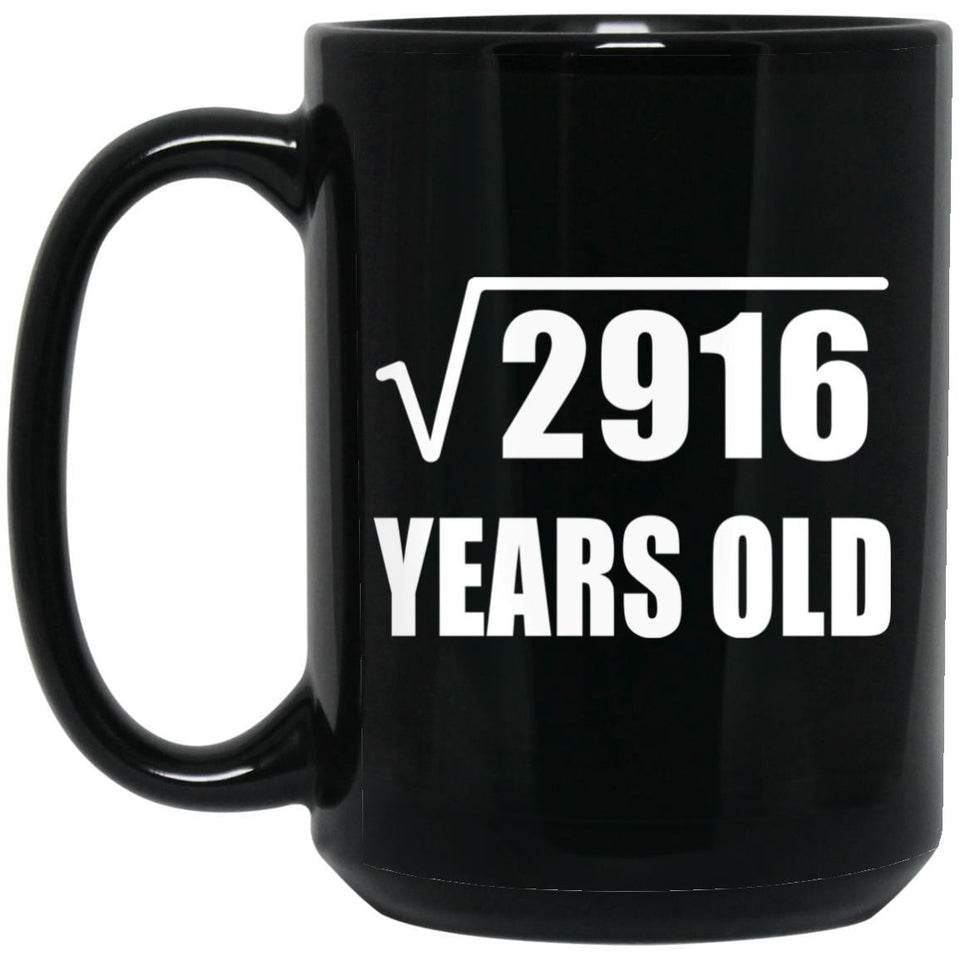 54th Birthday Square Root of 2916 Years Old - 15oz Coffee Mug Black