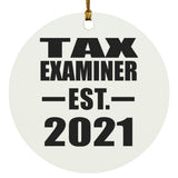 Tax Examiner Established EST. 2021 - Circle Ornament