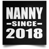 Nanny Since 2018 - Poster Square