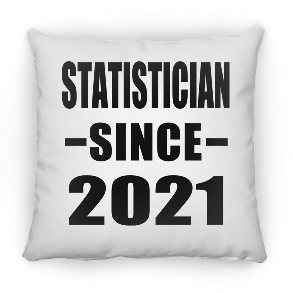 Statistician Since 2021 - Throw Pillow
