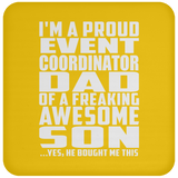 Proud Event Coordinator Dad Of Awesome Son - Drink Coaster