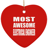 Most Awesome Electrical Engineer - Heart Ornament