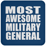 Most Awesome Military General - Drink Coaster