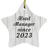 Hotel Manager Since 2023 - Star Ornament F