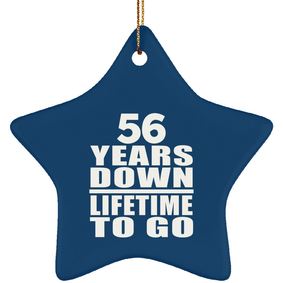 56th Anniversary 56 Years Down Lifetime To Go - Star Ornament